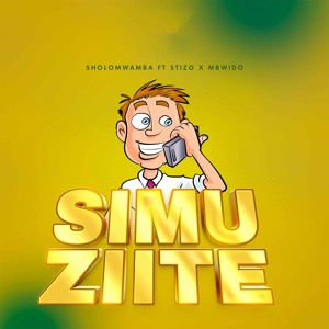 Simu Ziite (feat. Mbwido & Stizo)