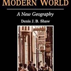 Read✔ ebook✔ ⚡PDF⚡ Russia in the Modern World: A New Geography