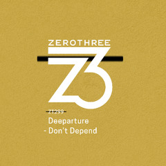 Deeparture - Don't Depend