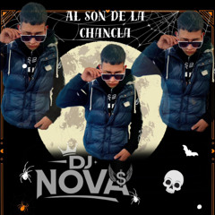 AL SON DE LA CHANCLA CON DJ NOVA