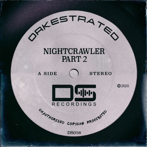 Orkestrated - Nightcrawler Part 2 (Original Mix)