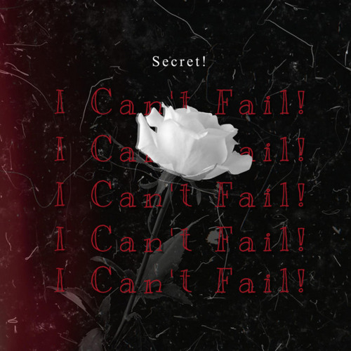 I Can't Fail!