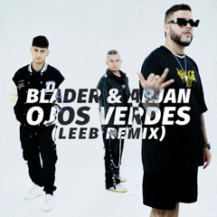 OJOS VERDES (LEEB REMIX)