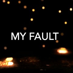 My Fault - Samantha Stevenson Prod. Vorni