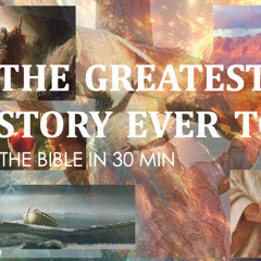 The-Bible-Storyline-in-30-Min