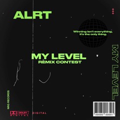 ALRT - MY LEVEL (VLADLAMDA Remix)
