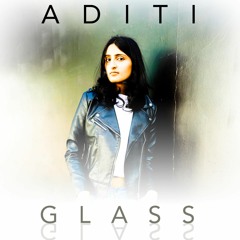 Aditi - Glass