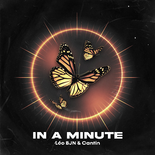 Léo BJN, Cantin - In a Minute (Extended Mix)
