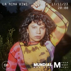 La Niña Kiwi | Shift Radio x M for Montreal | 17.11.23