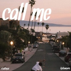 call me ft. kidfromaway (prod. wetgropes)