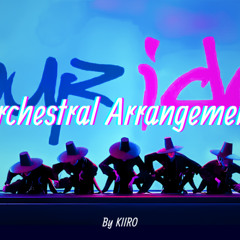 (Instrumental) KPOP Demon Hunters- "Your Idol" Orchestral Arrangement