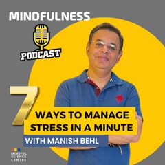 7 Ways to Manage Stress in a Minute