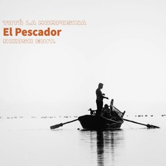 Totó La Momposina - El Pescador (Nikosh Edit.)