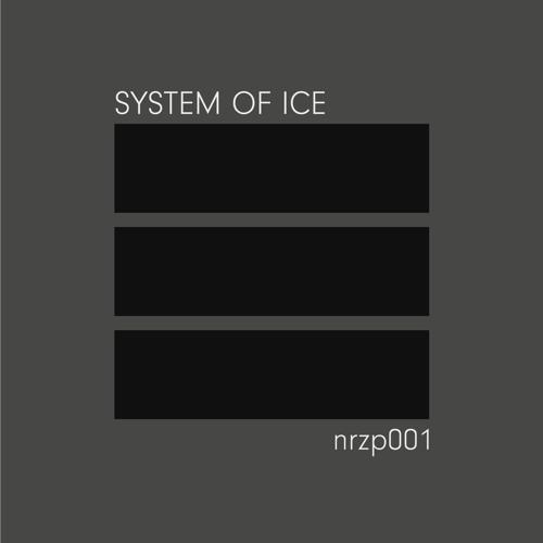 SYSTEM OF ICE - Modifiers | NRZP 001