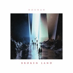 Hounah - Broken Land LP (Feines Tier)