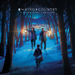 for KING & COUNTRY ft. NEEDTOBREATHE - O Come, O Come Emmanuel (Instrumental)