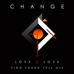 Love 4 Love (Figo Sound Full Mix Radio Edit)
