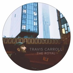 Travis Carroll - The Royal (Free Download)