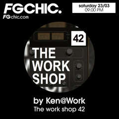 FG CHIC MIX WORKSHOP 42 BY KEN@WORK