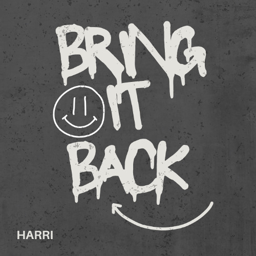 HARRI - Bring It Back (Extended Mix) [FREE DOWNLOAD]