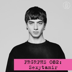 PRGRPHS 082: Sexytamir