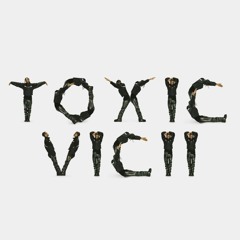 TOXIC (VICII)