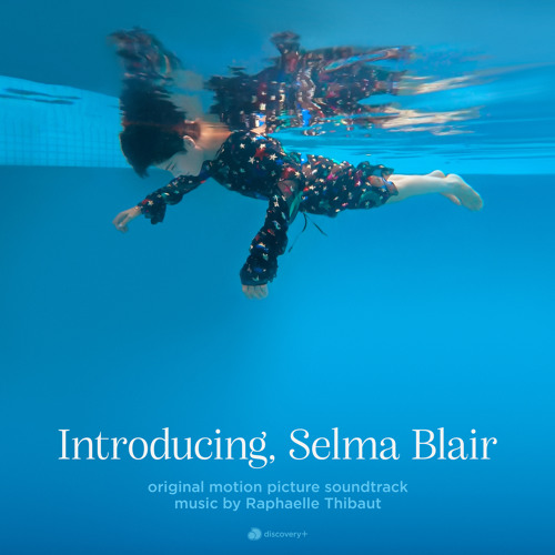 Introducing, Selma Blair (Original Motion Picture Soundtrack)