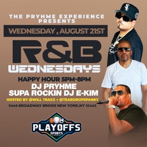 Live Performance RNB Wednesday 21, 2024 W/ DJ Pryhme & Will Traxx