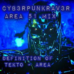 (Area 51 Mix) Definition Of Tekto - A.R.E.A.
