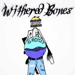 WITHERED BONES