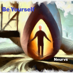 Be yourself