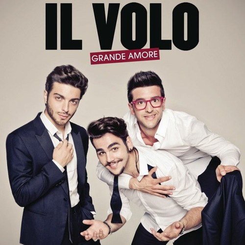 Il Volo feat. Helene Fischer - Grande Amore