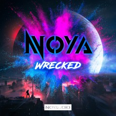 Noya- Wrecked [MSTR]