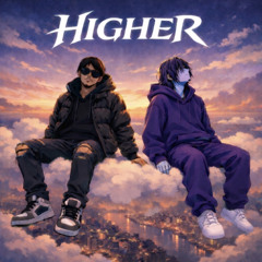 DrewSlapz - HIGHER (feat. BLEWZTUNEZ)