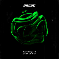 Karl Lingard - Otra Vez (PREVIEW)