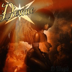 Devine - D West (Prod. HoodWil)