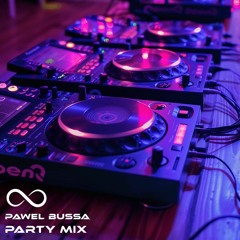 Pawel Bussa - Party Mix
