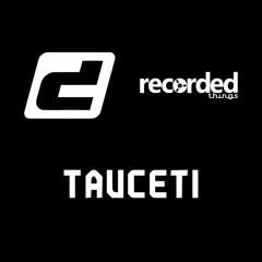Tauceti At Distillery - Recorded Things Label Night - 24 - 09 - 2022