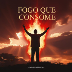 Fogo que consome
