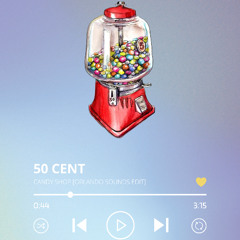Odd Mob, 50 Cent - Candy Shop Simulator (Orlando Sounds Mashup)
