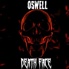 ØSWELL - DEATH FACE