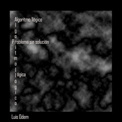 Luis Odem - Algortimo Ilógico