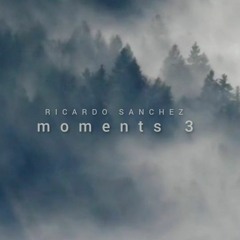 Moments 3