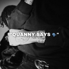 OT7 Quanny “Quanny Says” (UNRELEASED)