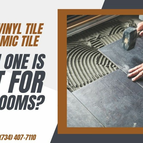 Stream Luxury Vinyl Tile vs. Ceramic Tile Which One is Best for