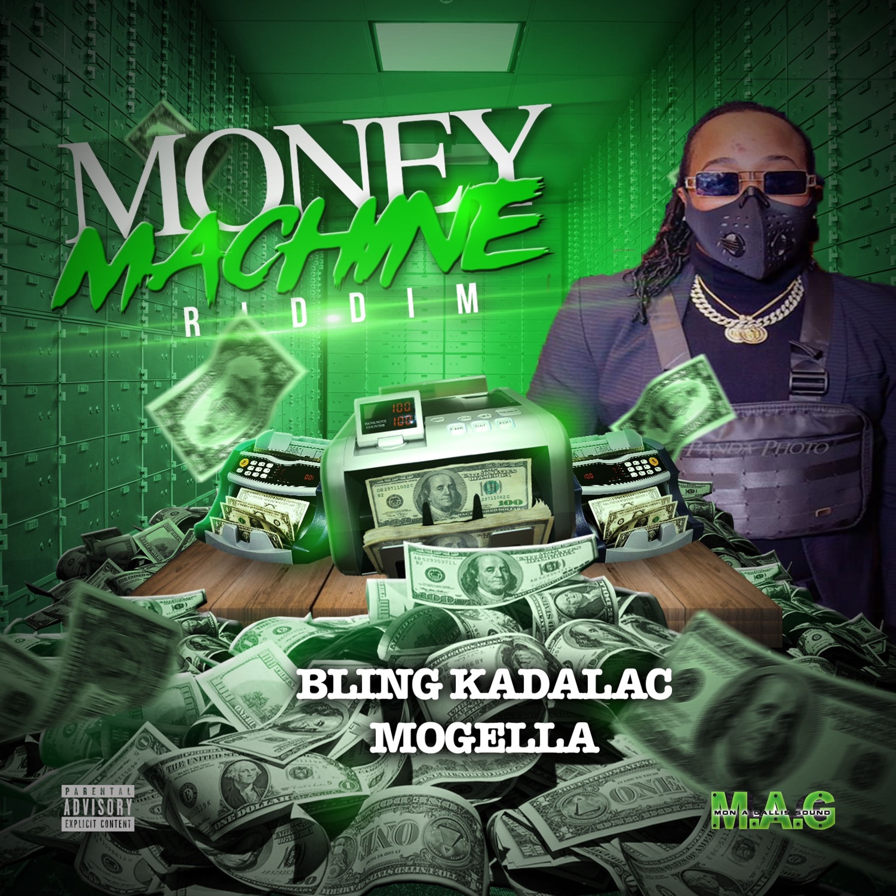 (MONEY MACHINE RIDDIM) - BLING KADALIC - MOGELLA (PROD BY M.A.G)