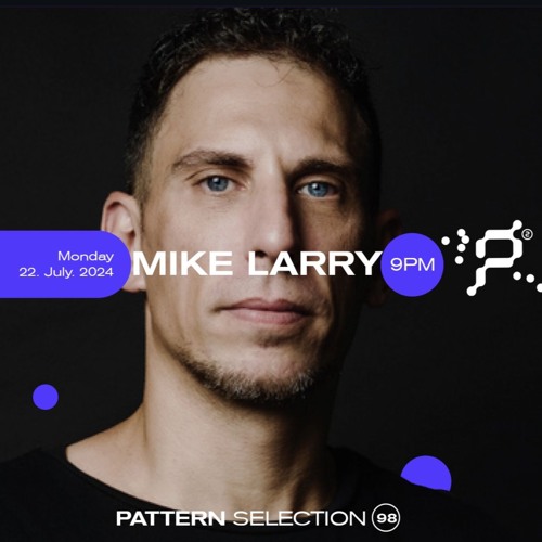 PATTERN： Selection 98 - Mike Larry