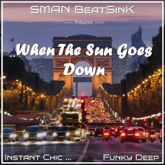 When The Sun Goes Down - Funky Deep