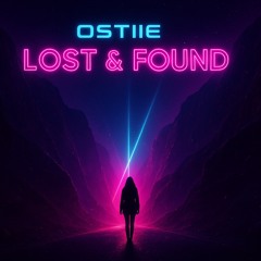 OSTIIE - Lost & Found