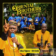 5 Anyi Abiala Ozo ( We Are Back )  - Oriental Brothers International Band